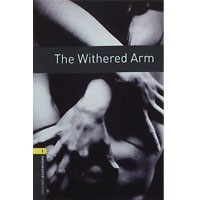 Oxford Bookworms Library 1 Withered Arm (3/E)