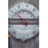 Oxford Bookworms Library 2 Death in the Freezer (3/E)
