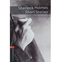 Oxford Bookworms Library 2 Sherlock Holmes-Short Stories (3/E)
