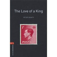 Oxford Bookworms Library 2 Love of a King (3/E)