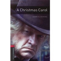 Oxford Bookworms Library 3 A Christmas Carol (3/E)