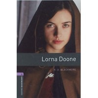 Oxford Bookworms Library 4 Lorna Doone (3/E)