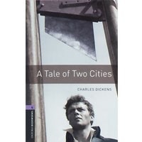 Oxford Bookworms Library 4 Tale of Two Cities (3/E)
