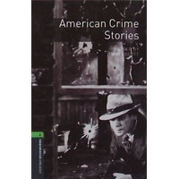 Oxford Bookworms Library 6 American Crime Stories(3/E)