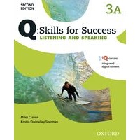 Q: Skills for Success: 2nd Edition - Listening and Speaking 3 Student Book A with iQ Online