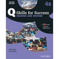 Q: Skills for Success: 2nd Edition - Reading and Writing 4 Student Book B with iQ Online