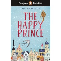Penguin Readers Starter: The Happy Prince
