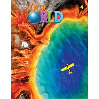 Our World American Second Edition 4 Student's Book