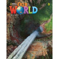 Our World American Second Edition 3 Student's Book