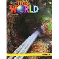 Our World American Second Edition 3 Workbook