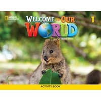Welcome to Our World Book 1 (2/E) Activity Book