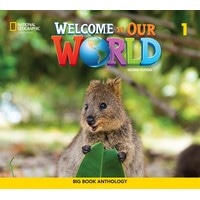 Welcome to Our World Book 1 (2/E) Big Book Anthology
