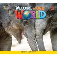 Welcome to Our World Book 3 (2/E) Big Book Anthology
