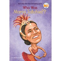 Who Was Maria Tallchief? (YL2.5-3.5)(9,093 Words)