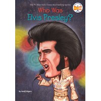 Who Was Elvis Presley? (YL2.5-3.5)(7,263 Words)