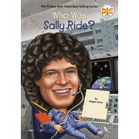 Who Was Sally Ride? (YL2.5-3.5)(7,716 Words)
