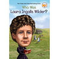 Who Was Laura Ingalls Wilder? (YL2.5-3.5)(6,795 Words)