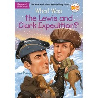 What Was the Lewis and Clark Expedition?(YL2.5-3.5)(7,833 Words)