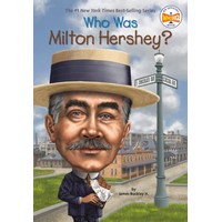 Who Was Milton Hershey? (YL2.5-3.5)(6,581 Words)