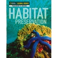 Global Issues Habitat Preservation Teacher's Guide