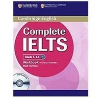 Complete IELTS Bands 5-6.5 Workbook without Key + Audio CD