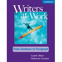 Writers at Work:From Sentence to Paragraph SB+Writing Skills Interactive(Updated