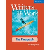 Writers at Work: The Paragraph Student's Book and writing Skills Pack