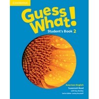 Guess What! American English Level 2 Student's Book
