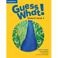 Guess What! American English Level 4 Student's Book