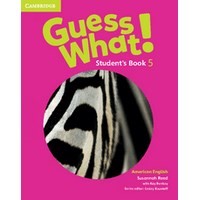 Guess What! American English Level 5 Student's Book