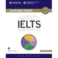 The Official Cambridge Guide to IELTS  Student's Book with answers with DVD-ROM