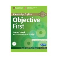 Objective First 4th Ed Teacher's Book with Teacher's Resources Audio CD/CD-ROM