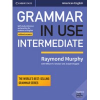 Grammar in Use Intermediate (4/E) Student Book without Answers