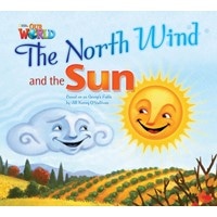 Our World Reader 2 The North Wind and the Sun