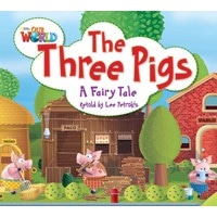Our World Reader 2 The Three Pigs