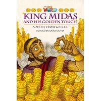 Our World Reader 6 King Midas and His Golden Touch