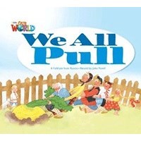 Our World Readers1:We All Pull (Ame) Big Book