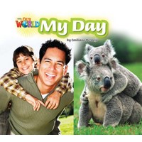 Our World Readers2:My Day (Ame) Big Book