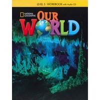 Our World 5 Work Book + Audio CD