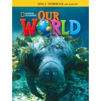 Our World 2 Work Book + Audio CD