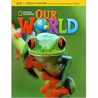 Our World 1 Lesson Planner + Audio CD and T.Resources CD-ROM