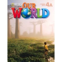 Our World 4 Student Book Combo Split A (Unit 1-5)