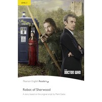 Pearson English Readers: L2 Doctor Who: Robot of Sherwood