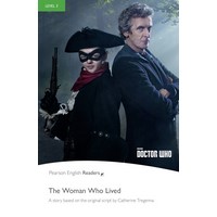Pearson English Readers: L3 Doctor Who: The Woman Who Lived