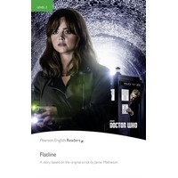 Pearson English Readers: L3 Doctor Who: Flatline