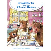 Pearson English Story Readers: L1 Goldilocks and the Three Bears
