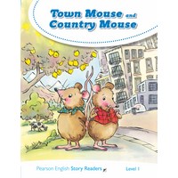 Pearson English Story Readers: L1 Town Mouse and Country Mouse
