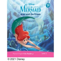 Disney Kids Readers Level 2 Disney The Little Mermaid: Ariel and the Prince