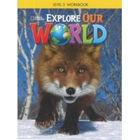 Explore Our World Level 3 Workbook
