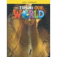 Explore Our World Level 5 Workbook